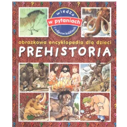 PREHISTORIA OBRAZKOWA ENCYKLOPEDIA DLA DZIECI - Olesiejuk