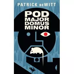 PODMAJORDOMUS MINOR Patrick deWitt, Krzysztof Majer - Czarne