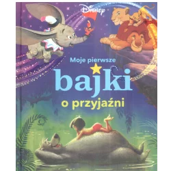 DISNEY MOJE PIERWSZE BAJKI O PRZYJAŹNI - Olesiejuk