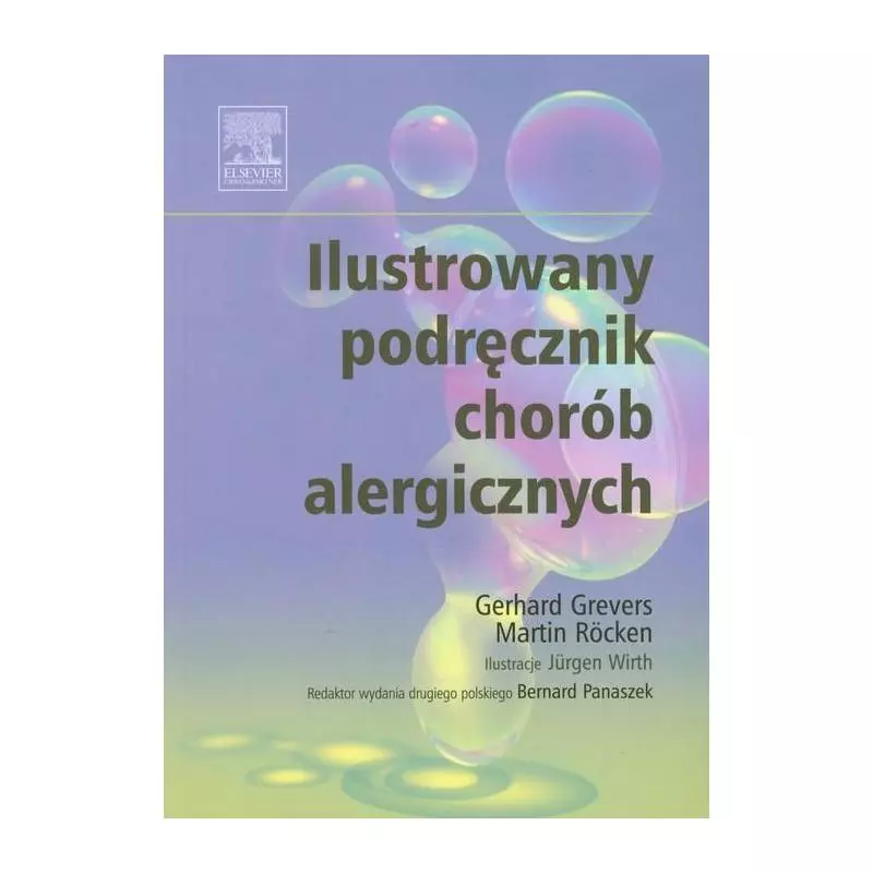 ILUSTROWANY PODRĘCZNIK CHORÓB ALERGICZNYCH Gerhard Grevers - Elsevier Urban&Partner