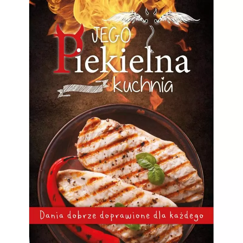 JEGO PIEKIELNA KUCHNIA / JEJ ANIELSKA KUCHNIA - Bellona