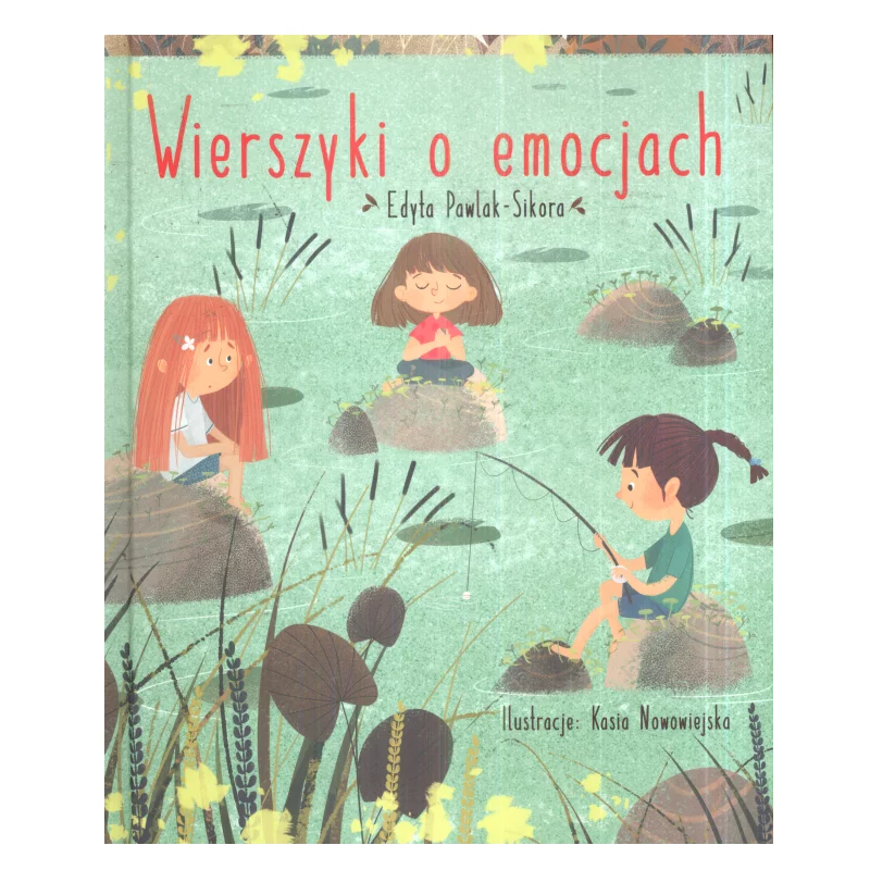 WIERSZYKI O EMOCJACH Edyta Pawlak-Sikora - Olesiejuk