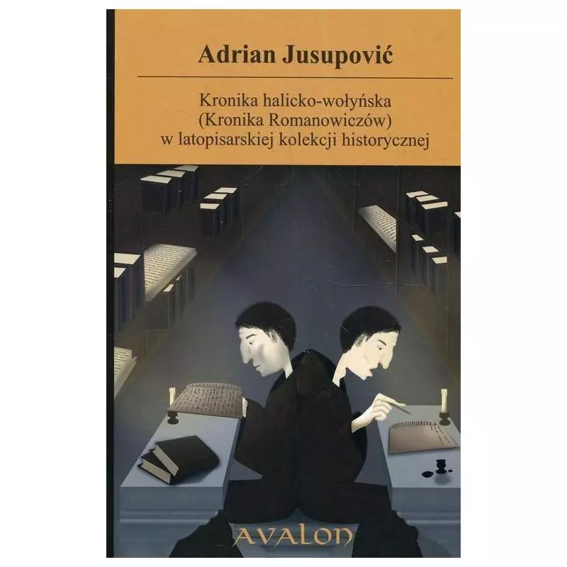 KRONIKA HALICKO-WOŁYŃSKA Adrian Jusupović - Avalon