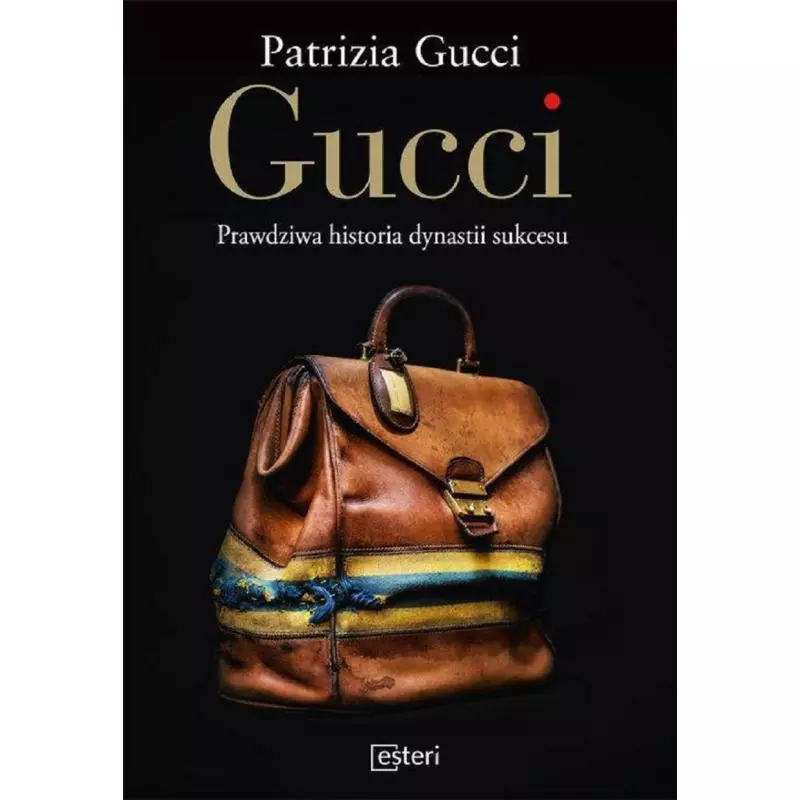 GUCCI PRAWDZIWA HISTORIA DYNASTII SUKCESU Patrizia Gucci - Esteri