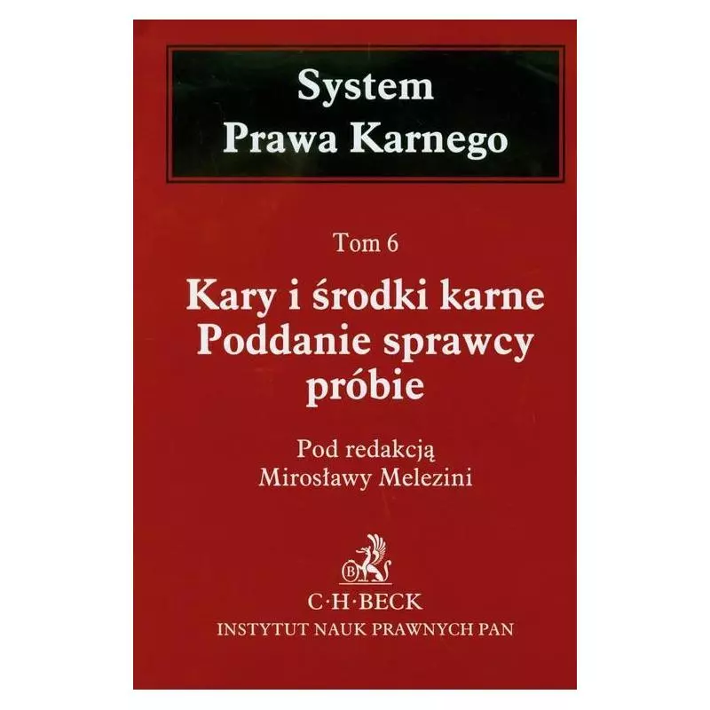 KARY I ŚRODKI KARNE PODDANIE SPRAWCY PRÓBIE - C.H. Beck