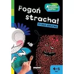 AKADEMIA MĄDREGO DZIECKA POGOŃ STRACHA! ŚWIECĄCE W NOCY NAKLEJKI GRATIS! 4-5 LAT - Ringier Axel Springer