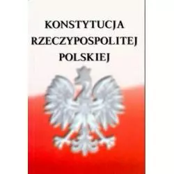 KONSTYTUCJA RZECZYPOSPOLITEJ POLSKIEJ - Skrzat