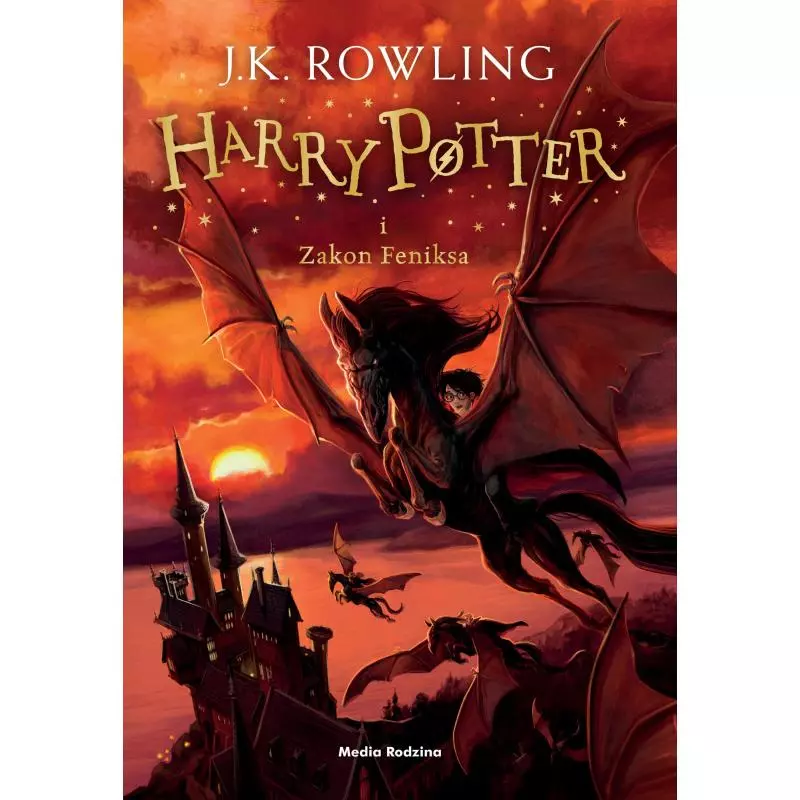 HARRY POTTER I ZAKON FENIKSA J.K. Rowling - Media Rodzina