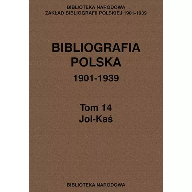 BIBLIOGRAFIA POLSKA 1901-1939 - Biblioteka Narodowa