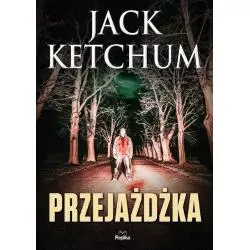 PRZEJAŻDŻKA Jack Ketchum - Replika