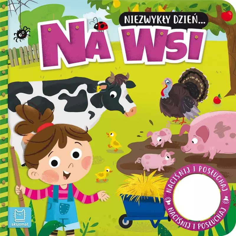 NIEZWYKŁY DZIEŃ NA WSI KSIĄŻECZKA Z DŹWIĘKIEM Anna Podgórska - Aksjomat