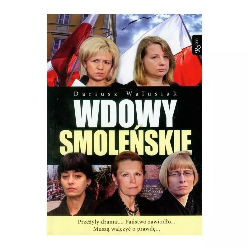 WDOWY SMOLEŃSKIE Dariusz Walusiak - Rafael