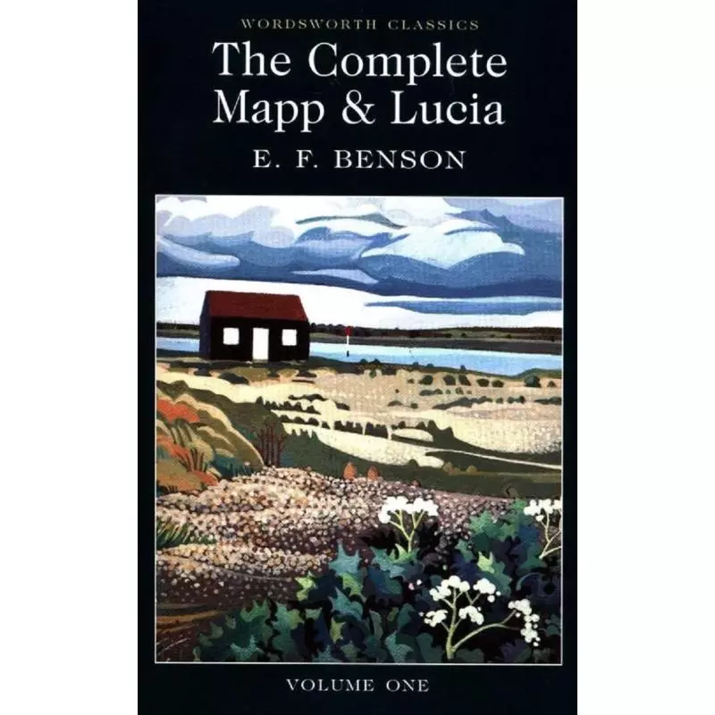 THE COMPLETE MAPP & LUCIA E.F. Benson - Wordsworth