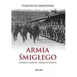 ARMIA ŚMIGŁEGO Tymoteusz Pawłowski - Bellona