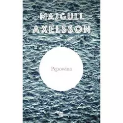 PĘPOWINA Axelsson Majgull - WAB