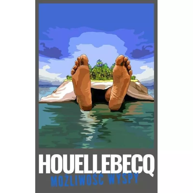 MOŻLIWOŚĆ WYSPY Michel Houellebecq - WAB