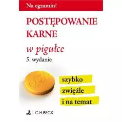 POSTĘPOWANIE KARNE W PIGUŁCE - C.H.Beck