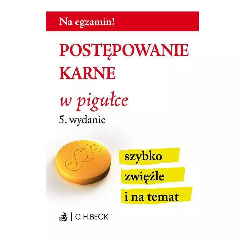 POSTĘPOWANIE KARNE W PIGUŁCE - C.H.Beck