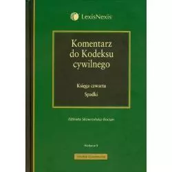 KOMENTARZ DO KODEKSU CYWILNEGO Elżbieta Skowrońska-Bocian - LexisNexis