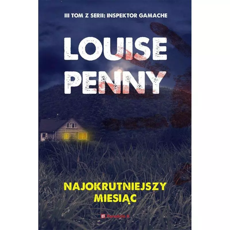 NAJOKRUTNIEJSZY MIESIĄC Louise Penny - Poradnia K