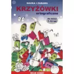 KRZYŻÓWKI ORTOGRAFICZNE DLA DZIECI 7-12 LAT - Literat