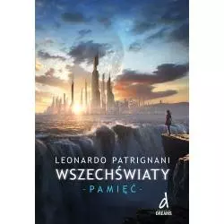 WSZECHŚWIATY PAMIĘĆ Leonardo Patrignani - Dreams