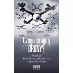 CZEGO PRAGNĄ DRONY? Rafał Nahirny, Aleksandra Kil, Aleksandra Zamorska - KDC
