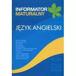 JĘZYK ANGIELSKI INFORMATOR MATURALNY - Omega