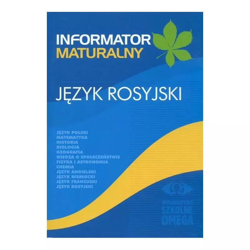 JĘZYK ROSYJSKI INFORMATOR MATURALNY - Omega