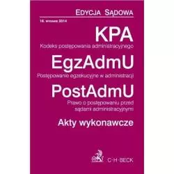 KODEKS POSTĘPOWANIA ADMINISTRACYJNEGO, POSTEPOWANIE EGZEKUCYJNE W ADMINISTRACJI - C.H. Beck