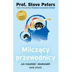 MILCZĄCY PRZEWODNICY Peters Steve - Zysk i S-ka