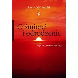 O ŚMIERCI I ODRODZENIU Lama Ole Nydahl - Czarna Owca