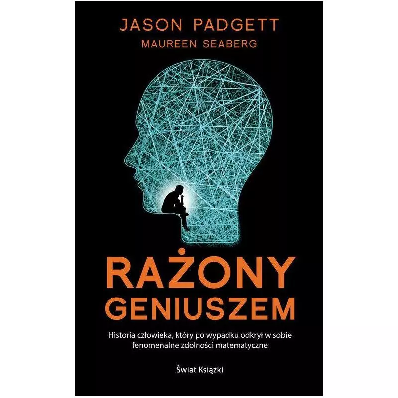 RAŻONY GENIUSZEM Jason Padgett - Świat Książki