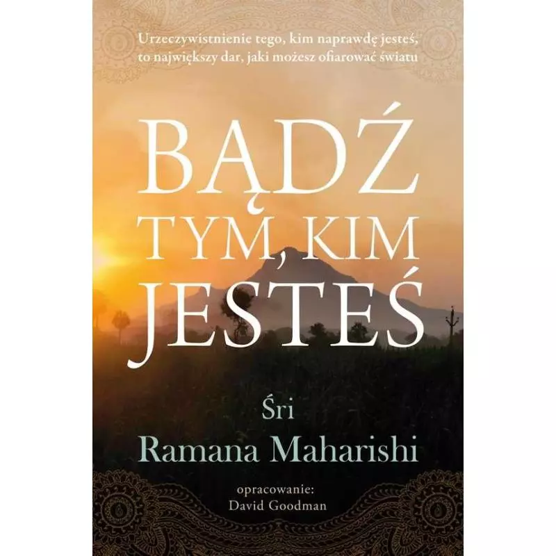 BĄDŹ TYM, KIM JESTEŚ Ramana Maharishi - Galaktyka