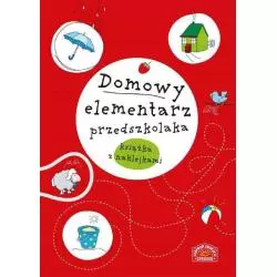 DOMOWY ELEMENTARZ PRZEDSZKOLAKA KSIĄŻKA Z NALEPKAMI - Centrum Edukacji Dziecięcej