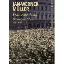 PRZECIW DEMOKRACJI Jan-Werner Muller - Krytyka Polityczna