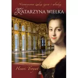 KATARZYNA WIELKA Henri Troyat - Amber