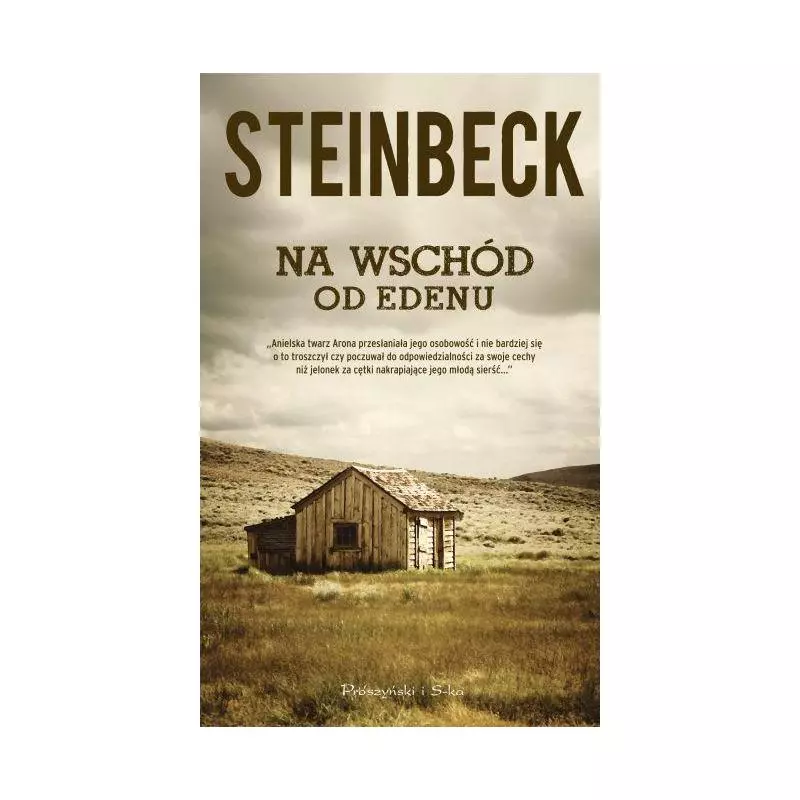 NA WSCHÓD OD EDENU John Steinbeck - Prószyński Media