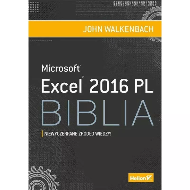 MICROSOFT EXCEL 2016 PL BIBLIA John Walkenbach - Helion
