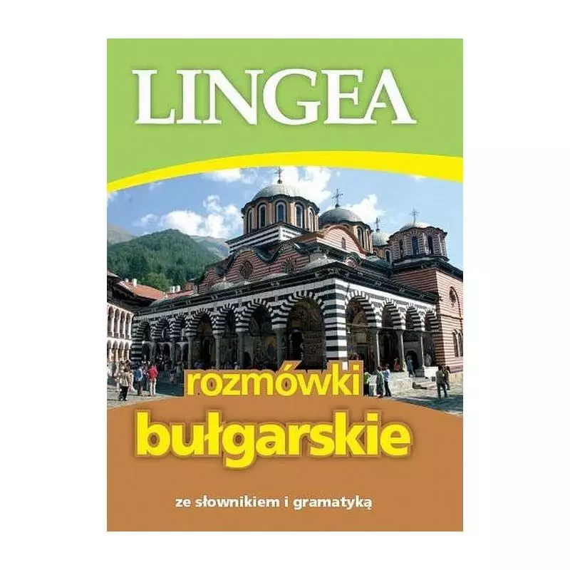 ROZMÓWKI BUŁGARSKIE ZE SŁOWNIKIEM I GRAMATYKĄ - Lingea