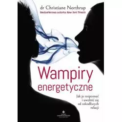 WAMPIRY ENERGETYCZNE Christine Northrup - Studio Astropsychologii