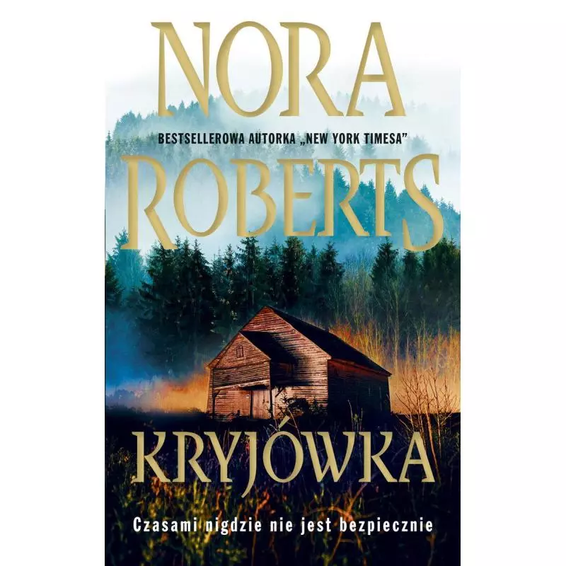 KRYJÓWKA Nora Roberts - Edipresse Książki