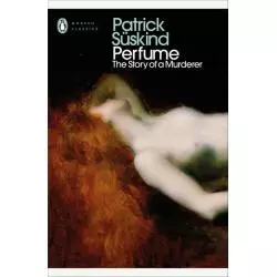 PERFUME Patrick Süskind - Penguin Books