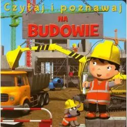 NA BUDOWIE. CZYTAJ I POZNAWAJ 2+ Emilie Beaumont - Olesiejuk