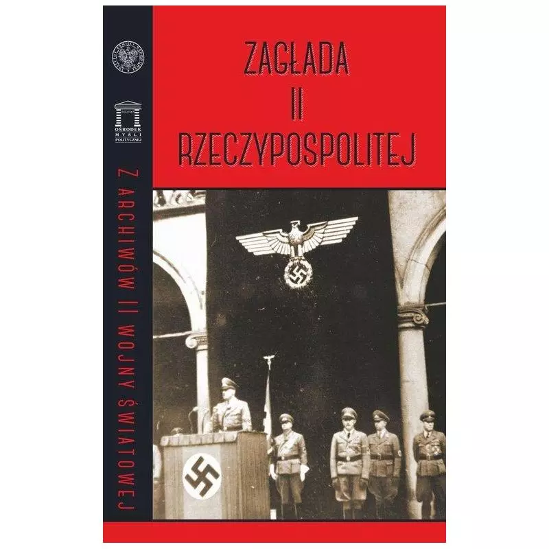 ZAGŁADA II RZECZYPOSPOLITEJ Filip Musiała - IPN