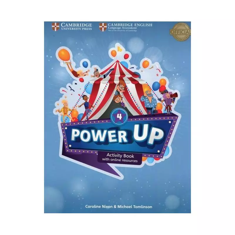 POWER UP LEVEL 4 ACTIVITY BOOK WITH ONLINE RESOURCES AND HOME BOOKLET - Cambridge University Press