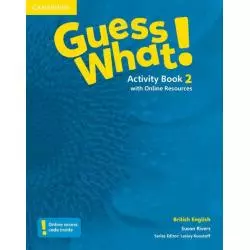 GUESS WHAT! 2 ACTIVITY BOOK WITH ONLINE RESOURCES BRITISH ENGLISH - Cambridge University Press