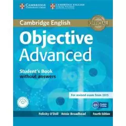 OBJECTIVE ADVANCED STUDENTS BOOK WITHOUT ANSWERS + CD - Cambridge University Press