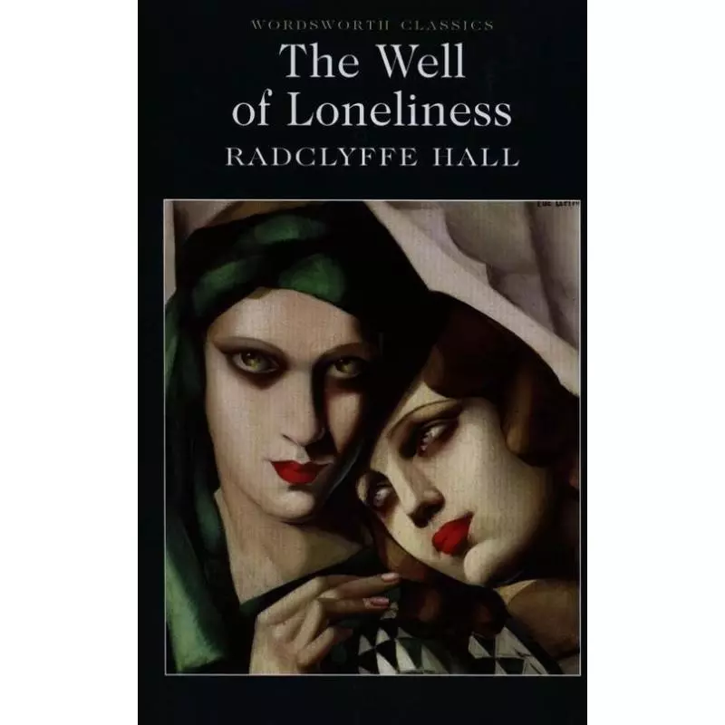 THE WELL OF LONELINESS Radclyffe Hall - Wordsworth