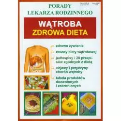 WĄTROBA ZDROWA DIETA PORADY LEKARZA RODZINNEGO - Literat